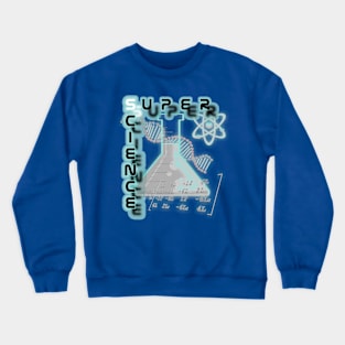 Super Science Crewneck Sweatshirt